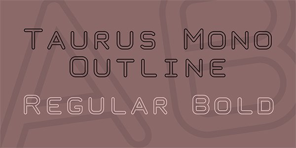Taurus Mono Outline Font Family